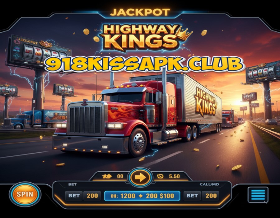 Highway Kings 918kiss Slots Highway Kings 918kiss Slots